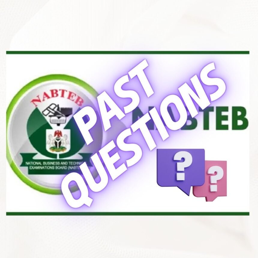 Nabteb Past Questions
